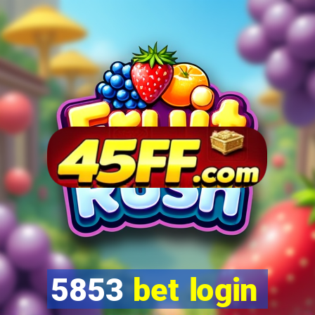 5853 bet login